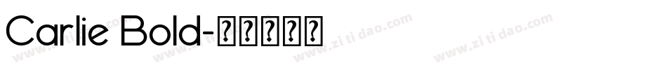 Carlie Bold字体转换